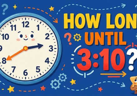 How Long Until 310 Quick Time Calculator and Easy Guide