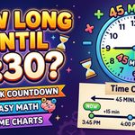 How Long Until 430 Quick Countdown, Easy Math, and Time Charts